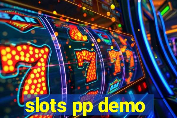 slots pp demo